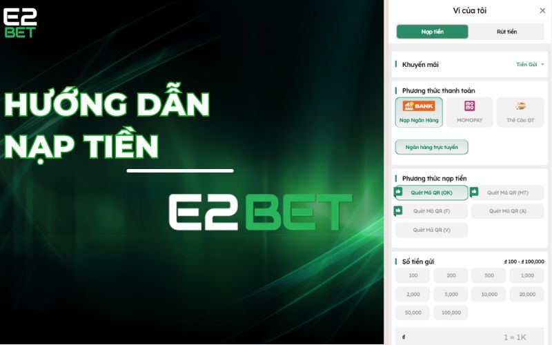 Hướng Dẫn Chi Tiết Cách Nạp Tiền E2BET An Toàn Và Nhanh Chóng Dành Cho Người Chơi