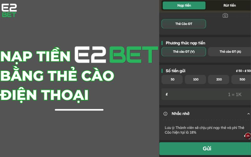 Hướng dẫn các bước nạp tiền E2BET bằng thẻ cào điện thoại